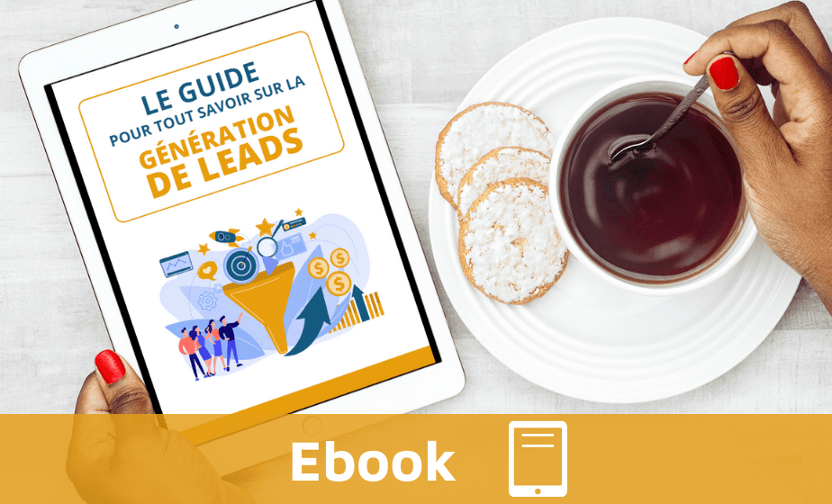 Le guide pour tout savoir sur la génération de leads