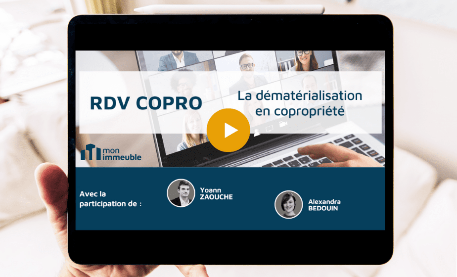 La dématérialisation en copropriété La dématérialisation en copropriété