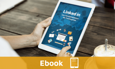 LinkedIn - Les fondamentaux de l'entreprise