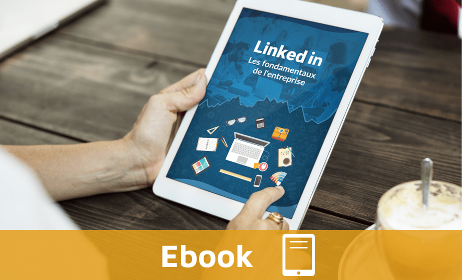 LinkedIn - Les fondamentaux de l'entreprise